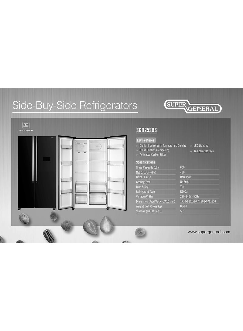 SUPER GENERAL - 600/436 Gross & Net Capacity Side by Side Refrigerator Digital Control With Temperature Display SGR25SBS Dark Inox - Image 1