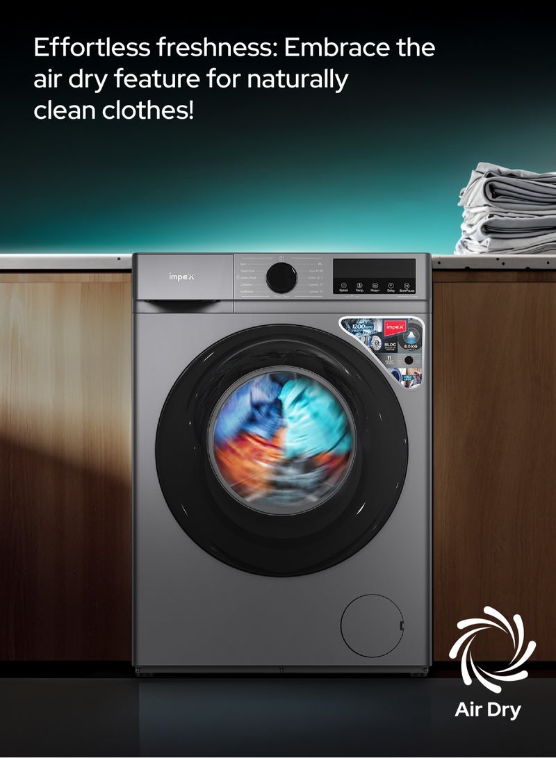 8 Kg Front Load Washing Machine | BLDC Inverter Motor | 1200 RPM | 11 Wash Programs | 5 Advanced Functions | 52L Drum Volume | LED Display | Child Safety Lock | Time Delay Function | | Low Noise | Energy Efficient | 52 L 450 W WM0800FS Grey