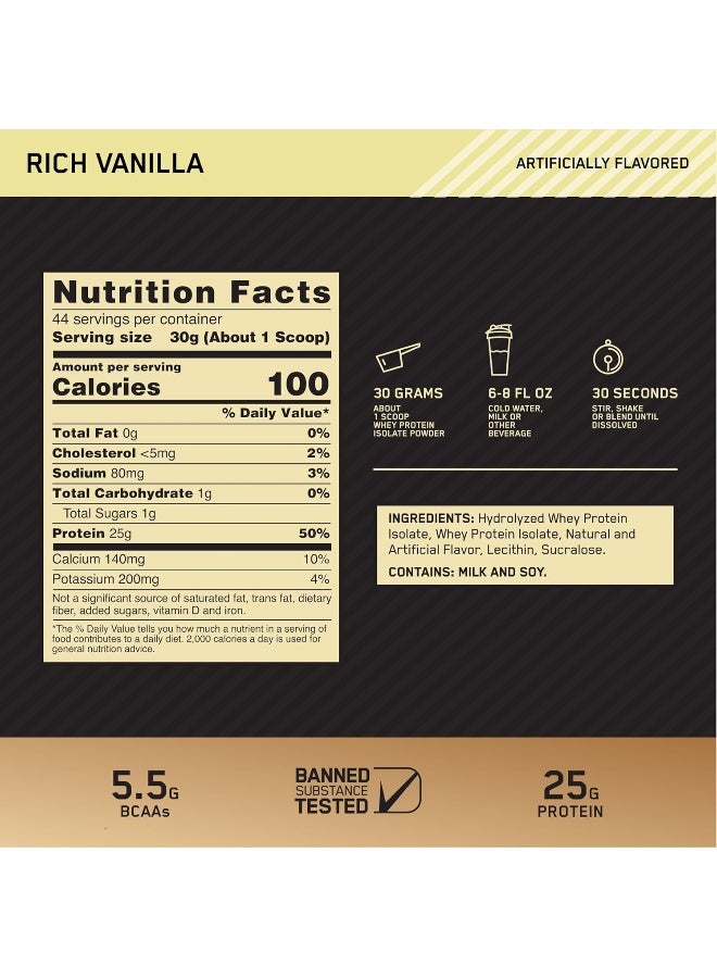 Gold Standard 100% Isolate, 25 Grams of Protein, Hydrolyzed and Ultra-Filtered Whey Protein Isolate - Rich Vanilla, 2.91 lbs, 44 Servings (1.32 KG)