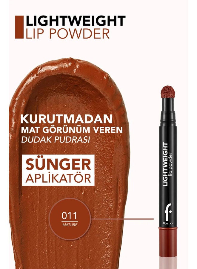 flormar Lightweight Lip Powder Lipstick 011 Mature - Image 4