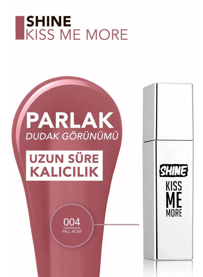 flormar Shine Kiss Me More Long-Lasting & Shiny Finish Liquid Lipstick 004 Fall Rose - Image 4