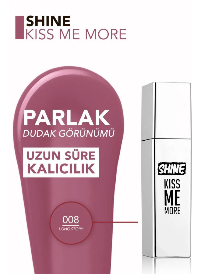 flormar Shine Kiss Me More Long-Lasting & Shiny Finish Liquid Lipstick 008 Long Story - Image 4