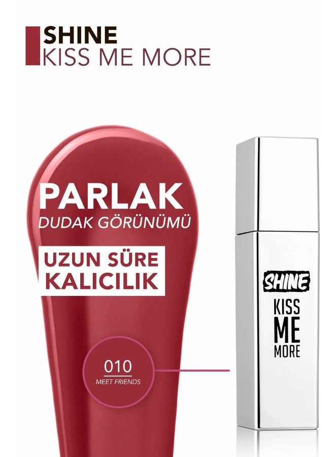 flormar Shine Kiss Me More Long-Lasting & Shiny Finish Liquid Lipstick 010 Meet Friends - Image 4