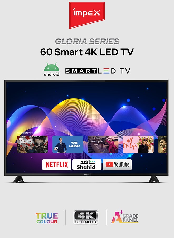 60 Inch 4K UHD Smart LED TV - Latest Android Version, Quad Core, A+ Panel, Wi-Fi, 3 HDMI, 2 USB, RJ45, DVB-T2, 3840x2160 Resolution, 176° View, Slim Design, 2 Year Warranty - GLORIA 60 UHD SMART, Black GLORIA 60 UHD SMART Black