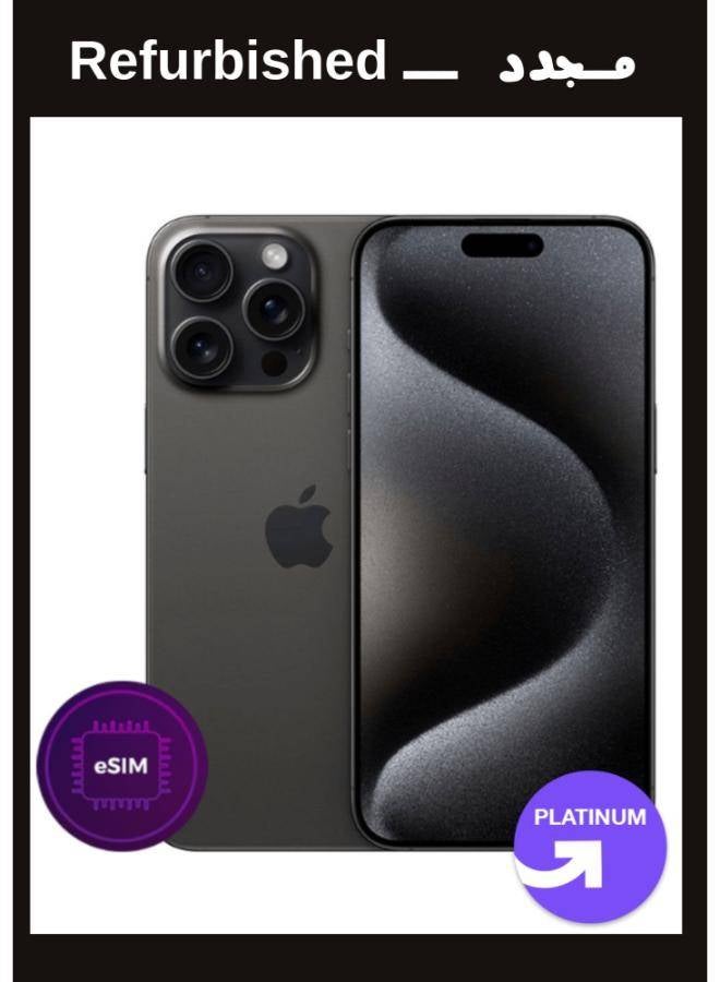Apple IPhone 15 Pro Max 256GB 6R ESIM Black Titanium , Local Warranty | Platinum Grade | UPGRADE Refurbished