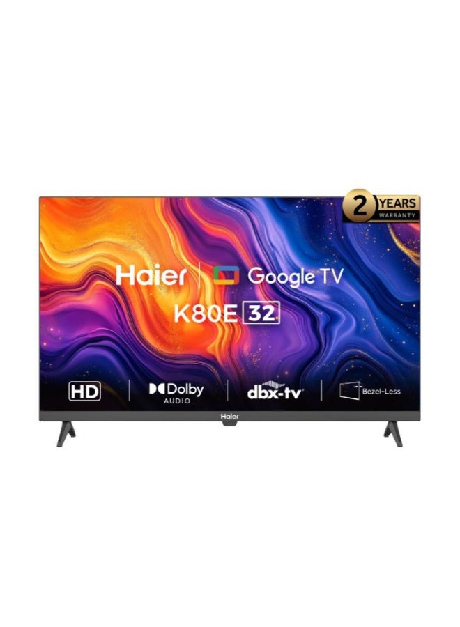 32 Inch HD Smart LED Frameless TV -  in Receiver - H32K80EU Black
