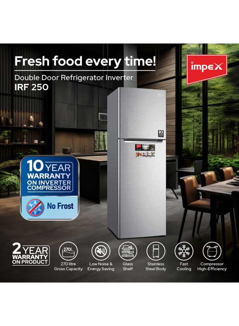 Impex Impex 270L No Frost Inverter Refrigerator, Dark Silver – 243L Net / 270L Gross, High Efficiency Compressor, 58L Freezer + 212L Fridge, Glass Shelves, Interior Lamp, Low Noise, Fast Cooling, Adjustable Legs, 2 Year Product Warranty & 10 Year Compressor Warranty 150 W IRF250 Dark Silver - Image 2