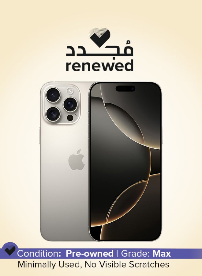 Apple Renewed - iPhone 16 Pro Max 512GB Natural Titanium 5G With Facetime - Middle East Version - Image 1