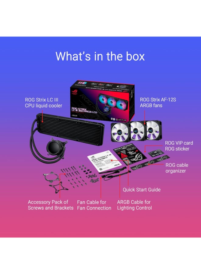 ASUS ROG Strix LC III 360 ARGB LCD All-in-one CPU Liquid Cooler - Intel® LGA 1700, 1200, 115X - AMD Socket AM4, AM5 – with 2.1" IPS LCD, Asetek’s New Gen7 v2 Pump, and Premium ROG ARGB Fans 360meter black - Image 5