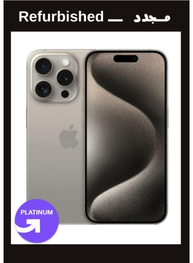 ابل  IPhone 15 Pro 128GB 6R Dual Natural Titanium , Local Warranty |Platinum Grade| UPGRADE Refurbished