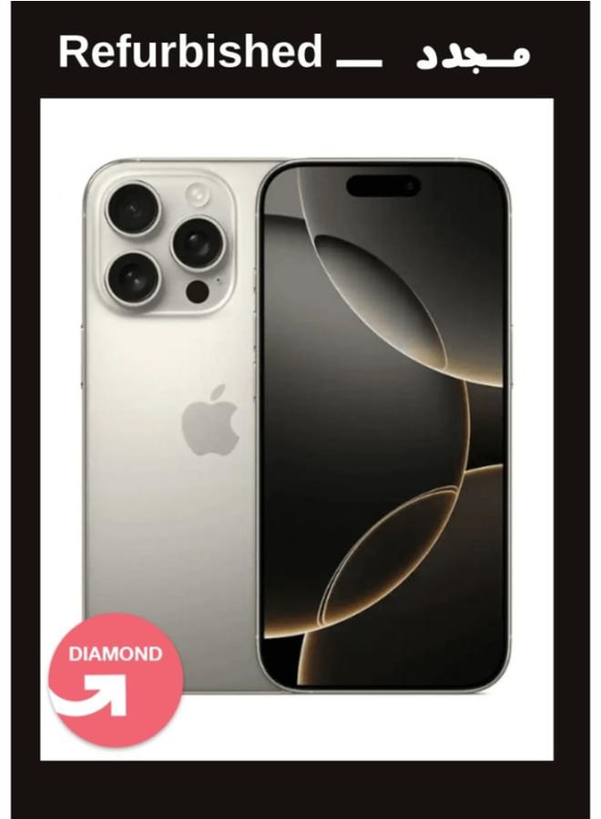 ابل  Iphone 16 Pro Max 512GB Natural Titanium Single  , Local Warranty | Diamond Grade | UPGRADE Refurbished