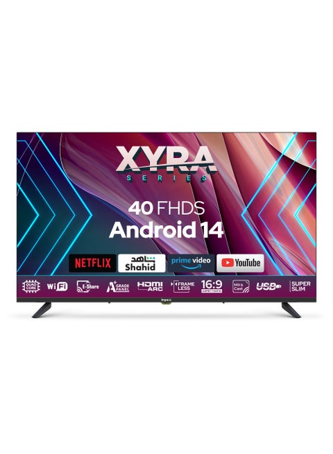 40 Inch Full HD Smart Android LED TV-A+ Grade Panel,Super Slim,Smart Energy Saving,Mirror Cast And E-Share,HDMI\USBWi-Fi Input,Netflix,YouTube,Disney+,Apple TV+,Starz Play XYRA40 XYRA40 black
