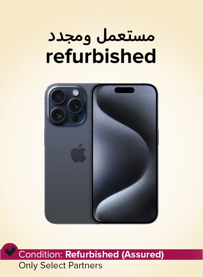 Apple Refurbished - iPhone 15 Pro 256GB Blue Titanium 5G With Facetime - International Version - Image 1