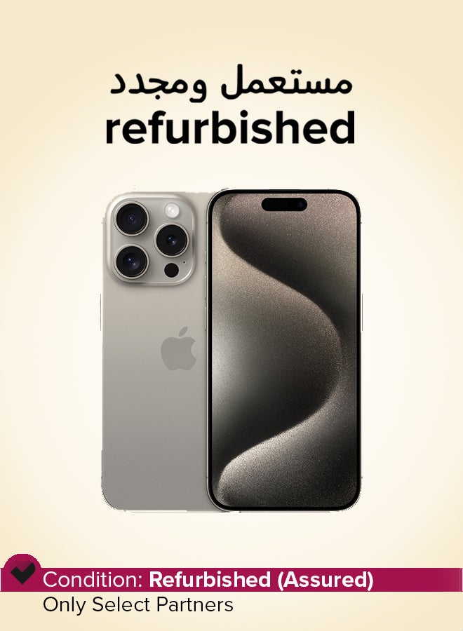 Apple Refurbished - iPhone 15 Pro 128GB Natural Titanium 5G With Facetime - International Version - Image 1