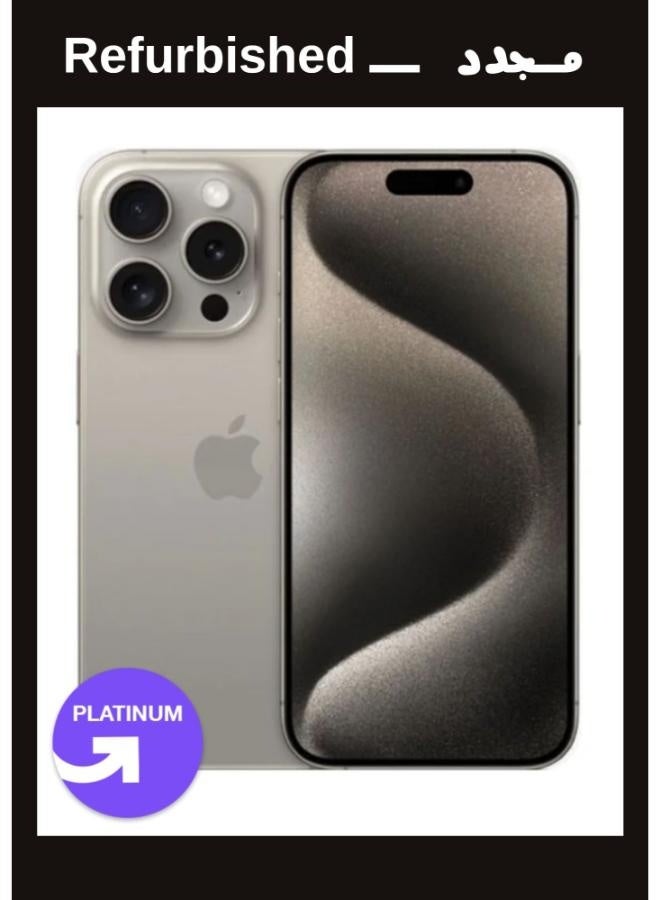 ابل  IPhone 15 Pro Max 512GB 6R Single Natural Titanium , Local Warranty |Platinum Grade| UPGRADE Refurbished - Image 1