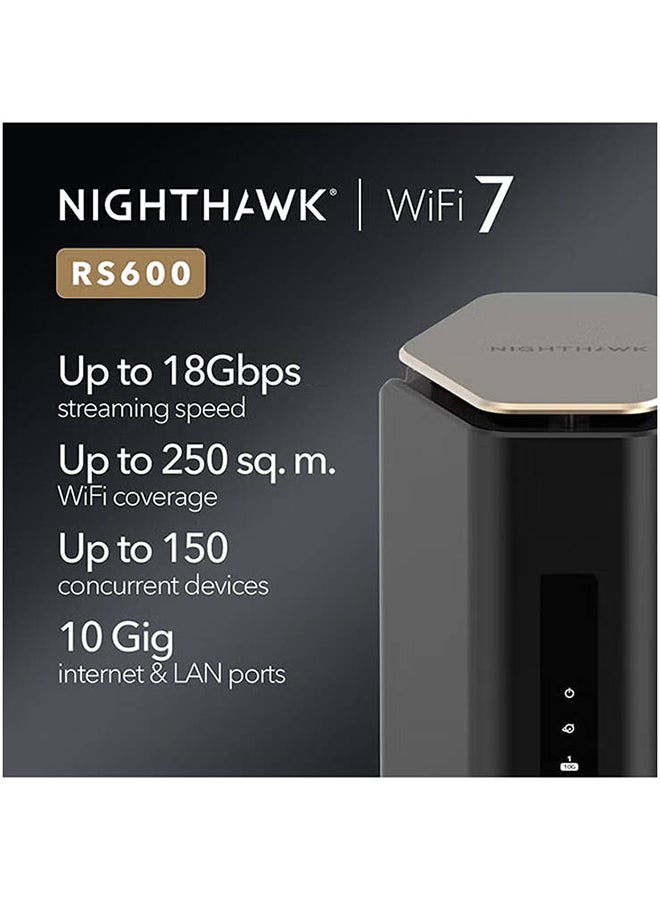 نت جير Nighthawk RS600 Wi-Fi 7 Tri-Band Router – 18Gbps Ultra-Fast Speed, 8 High-Performance Antennas, Quad-Core 2GHz Processor, 10Gbps WAN & LAN, 3x 1Gbps LAN, USB 3.0, Coverage Up to 3,300 sq.ft, Supports 150+ Devices, WPA3 Security, NETGEAR Armor & Nighthawk App black - Image 2