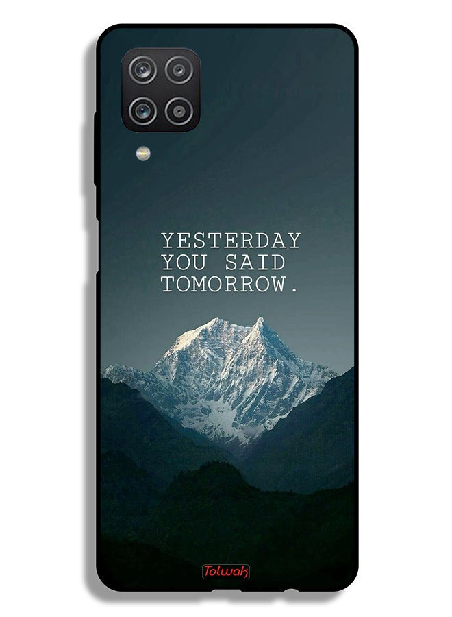 Tolwak Samsung Galaxy M12 Protective Case Cover Yesterday You Said Tomorrow - Image 1