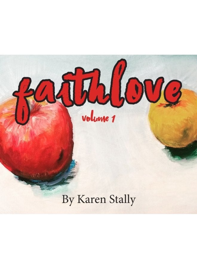 FaithLove Volume 1 - Hardback