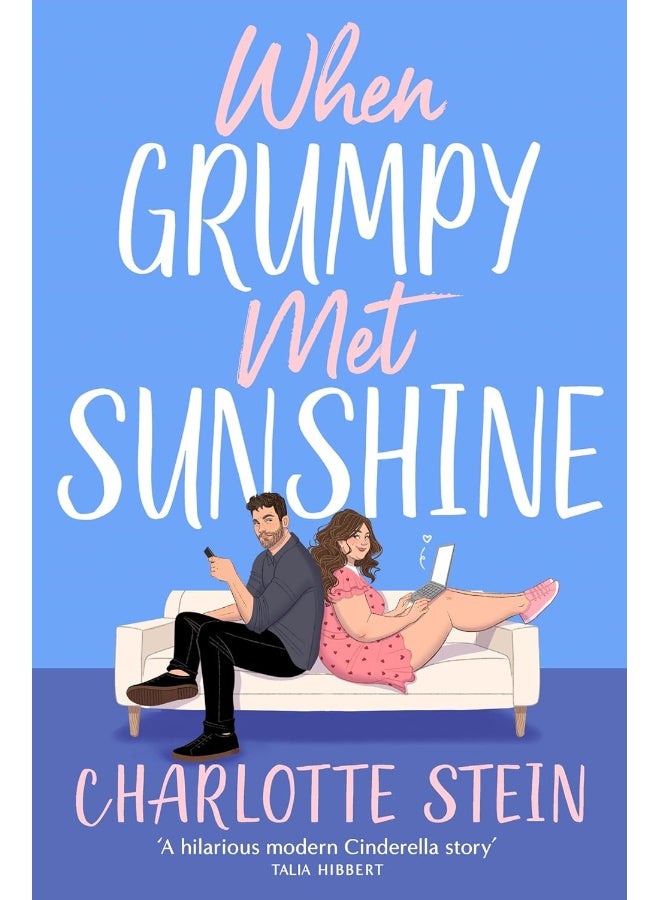 When Grumpy Met Sunshine: A steamy opposites-attract Cinderella-inspired rom-com - Image 2