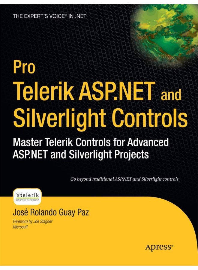 Pro Telerik ASP.NET and Silverlight Controls: Master Telerik Controls for Advanced ASP.NET and Silverlight Projects 