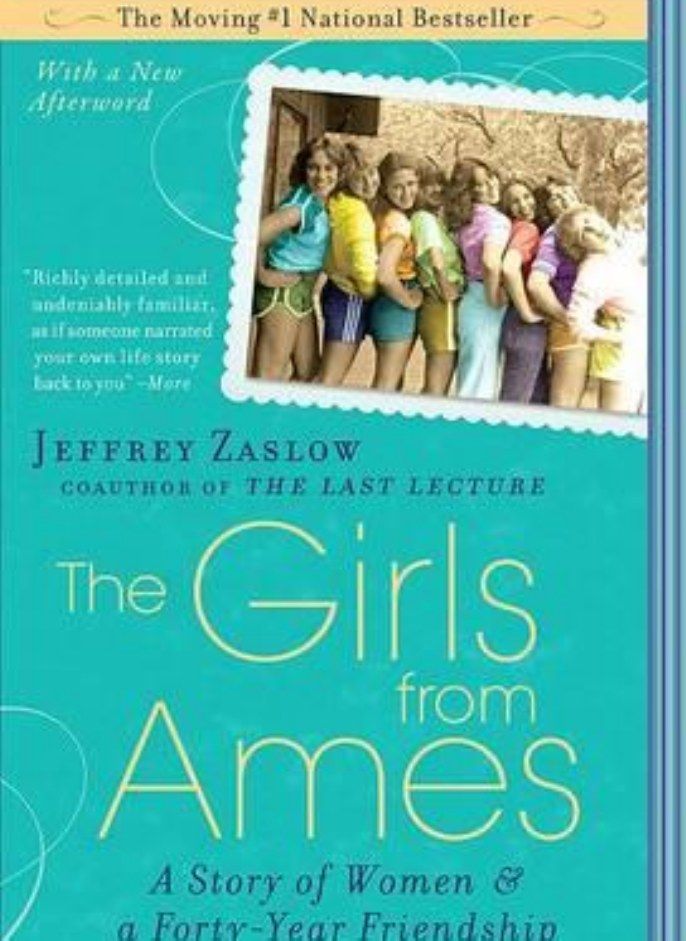 The Girls from Ames: A Story of Women and a Forty-Year Friendship 