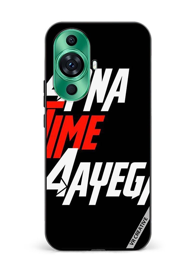 VR CREATIVE Protective Case Cover For Huawei nova 11 Ultra Apna Time Ayega Design Multicolour - Image 1