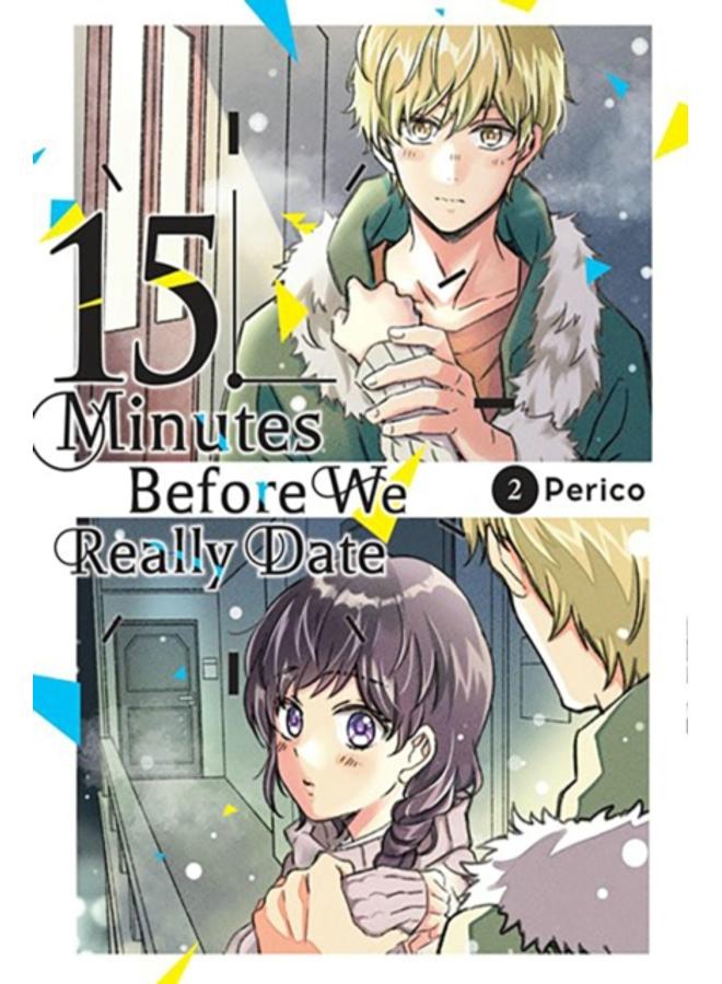15 Minutes Before We Really Date, Vol. 2