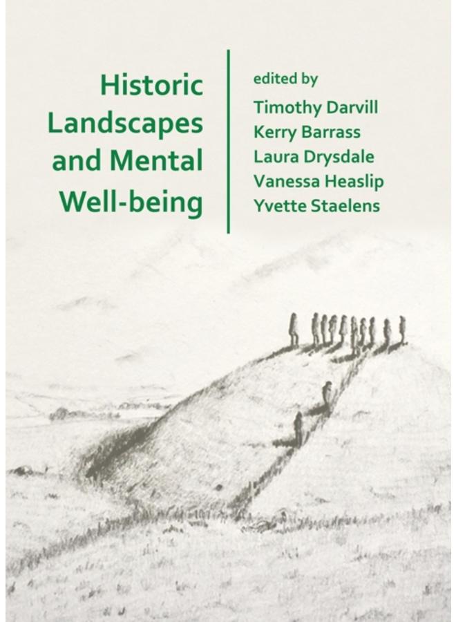 Historic Landscapes and Mental Well-being 