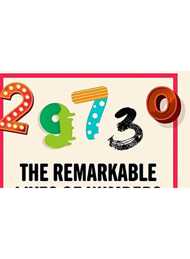 The Remarkable Lives of Numbers: A Mathematical Compendium from 1 to 200  - Image 2