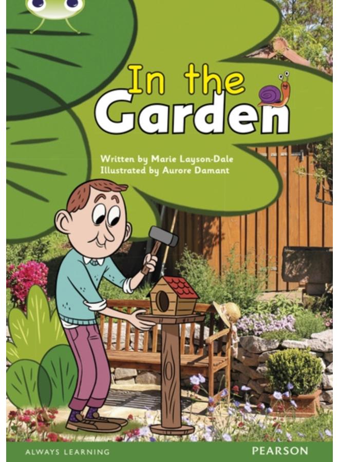 Bug Club Guided Non Fiction Reception Pink B In the Garden