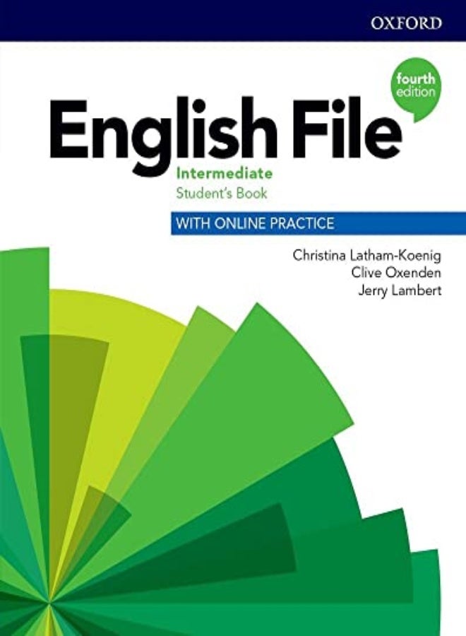 English File Intermediate Students Book With Online Practice by Latham-Koenig, Christina - Oxenden, Clive - Chomacki, Kate Paperback
