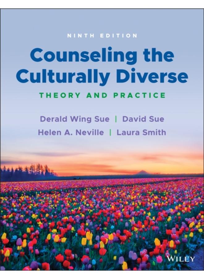Counseling the Culturally Diverse : Theory and Practice 