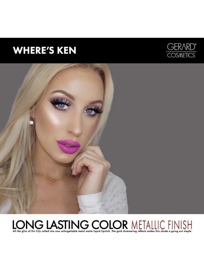 Gerard Cosmetics Metal Matte Liquid Lipstick Gives Captivating Metallic Sheen To Lips Does Not Crack Or Flake Off Light, Longlasting And Comfortable Formula Where'S Ken? 0.64 Oz  - Image 5