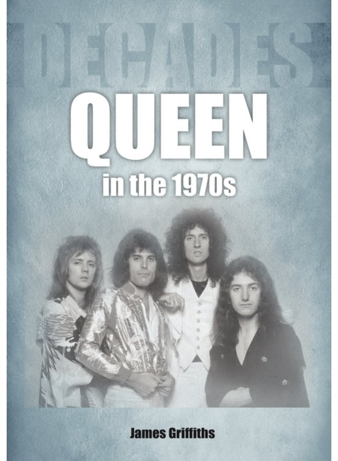 Queen in the 1970s Decades - Paperback