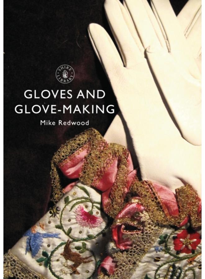 Gloves and Glove-making 