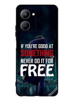 Protective Case Cover For Realme C33 If You Are Good At Something