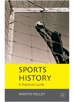 Sports History: A Practical Guide 