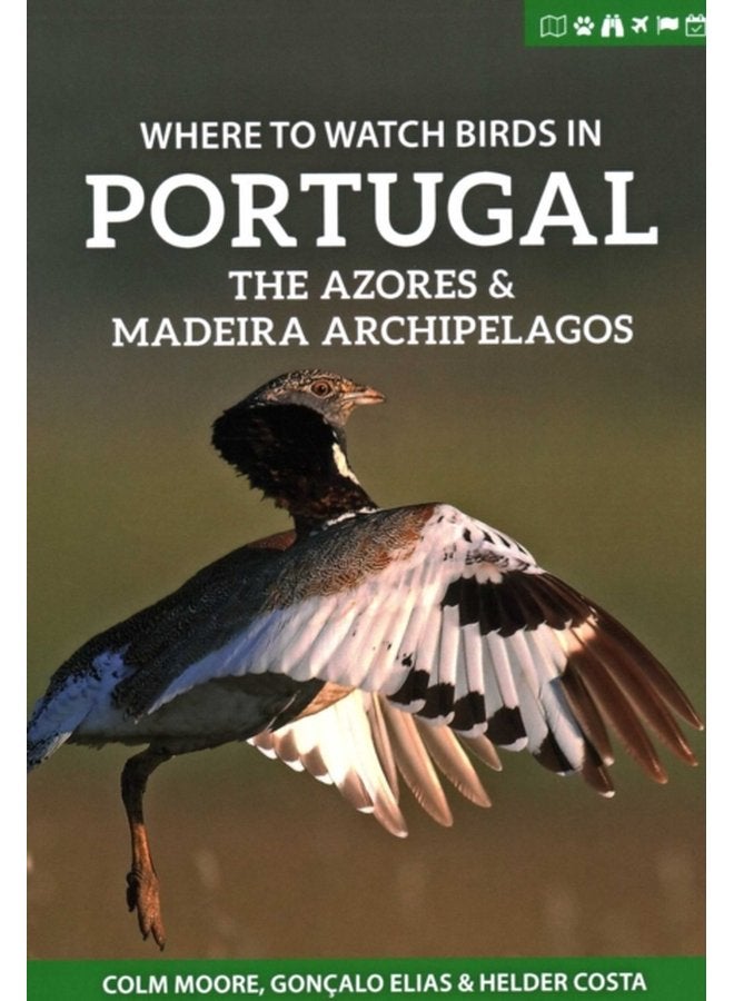 Where to Watch Birds in Portugal the Azores Madeira Archipelagos - Paperback