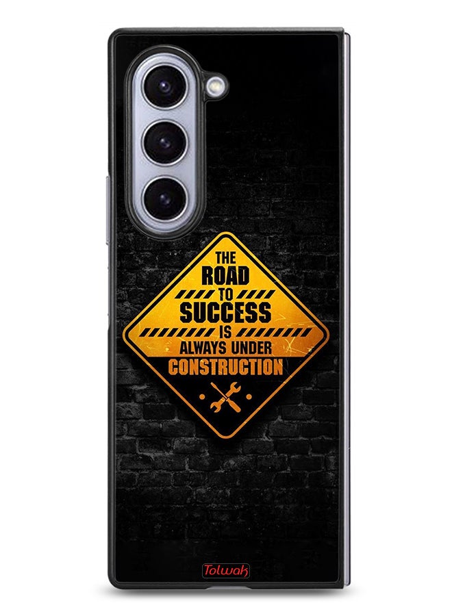 Tolwak Samsung Galaxy Z Fold6 Protective Case Cover The Road To Success Is Always Under Construction - Image 1