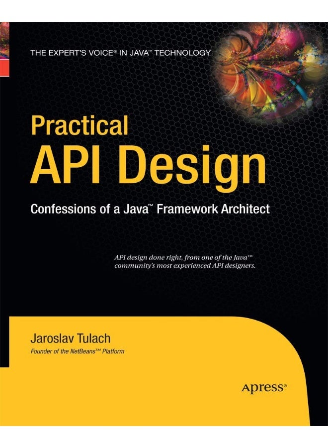 Practical API Design: Confessions of a Java Framework Architect