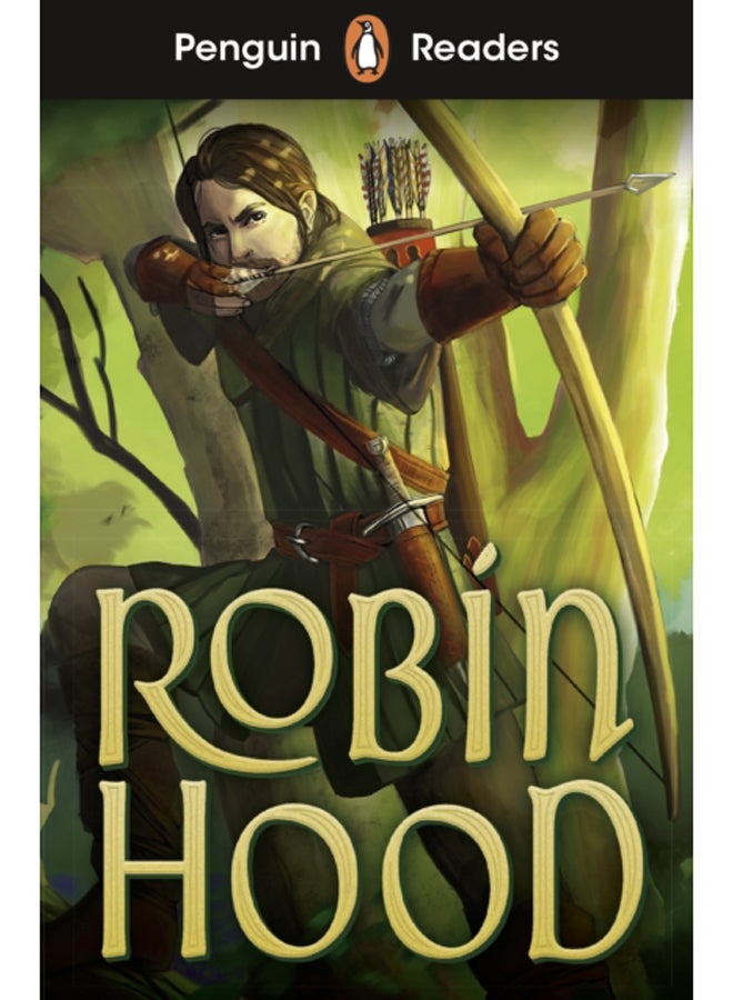 قرّاء البطاريق المستوى الابتدائي: روبن هود (قارئ مصنف باللغة الإنجليزية)