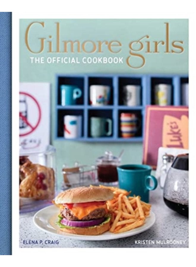 Gilmore Girls Cookbook - Hardback