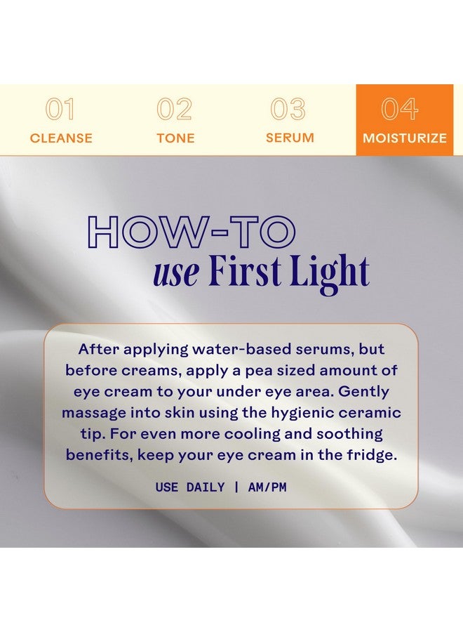 Three Ships First Light Vitamin C + Caffeine Eye Cream- Visibly Brightens + De-puffs, Reduces Look of Dark Circles, Brightening Under Eye Cream (15g) - Image 4