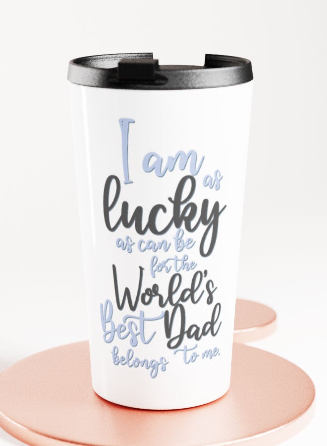 LIT White Tumbler  Lucky Father Travel Tumbler Fathers Day Gift Lucky Dad Presents - Image 2
