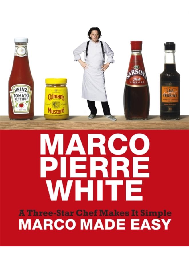 Marco Made Easy : A Three-Star Chef Makes It Simple 