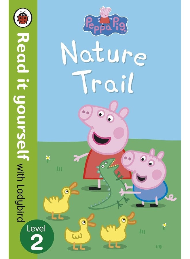Peppa Pig Read it Yourself with Ladybird Nature Trail - Paperback  - Image 1