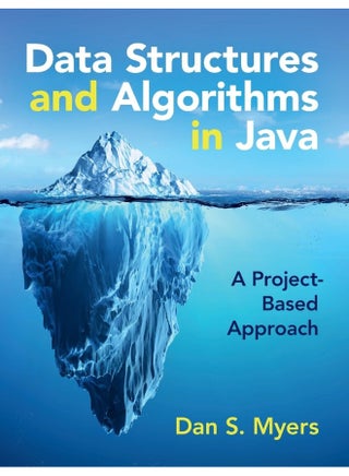 Data Structures and Algorithms in Java: A Project-Based Approach - pzsku/Z0054790BE9B92557F7E7Z/45/_/1741852636/fc889297-2495-4006-a342-5d5e6c4b25e3