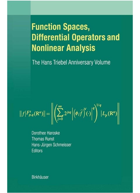 Function Spaces, Differential Operators and Nonlinear Analysis: The Hans Triebel Anniversary Volume
