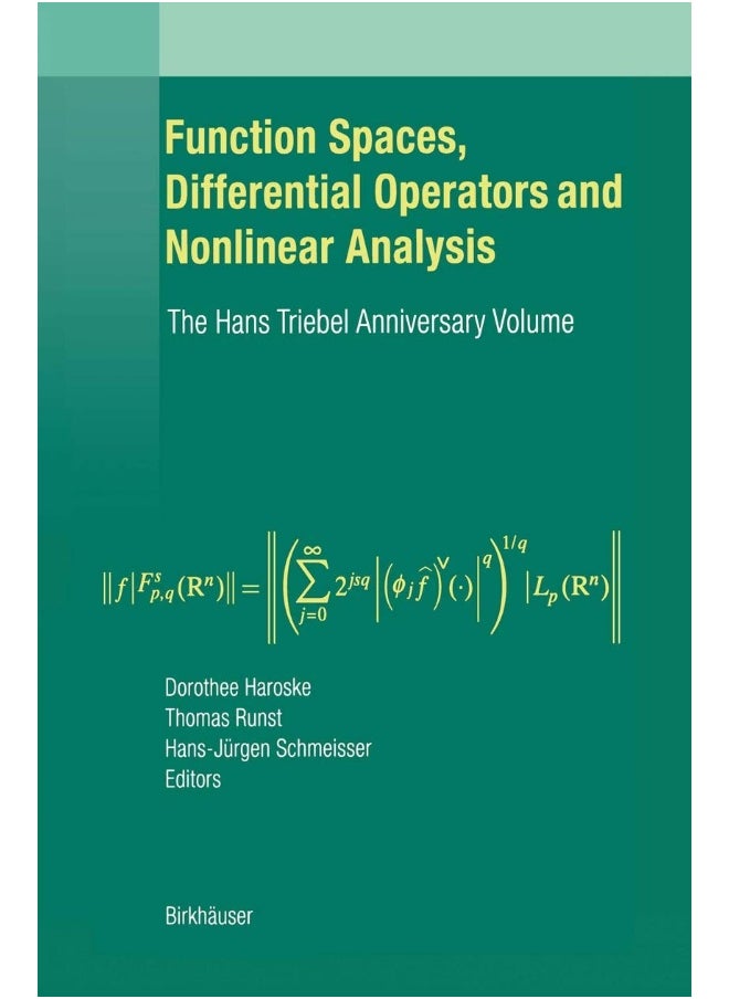 Function Spaces, Differential Operators and Nonlinear Analysis: The Hans Triebel Anniversary Volume 
