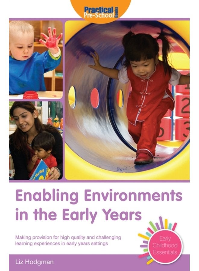 تمكين البيئات في السنوات المبكرة: توفير تجارب تعلم عالية الجودة وتحدي في إعداد السنوات المبكرة - غلاف ورقي